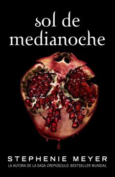SOL DE MEDIANOCHE (SAGA CREPUSCULO 5)