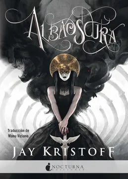 ALBAOSCURA (CRÓNICAS DE NUNCANOCHE 3)