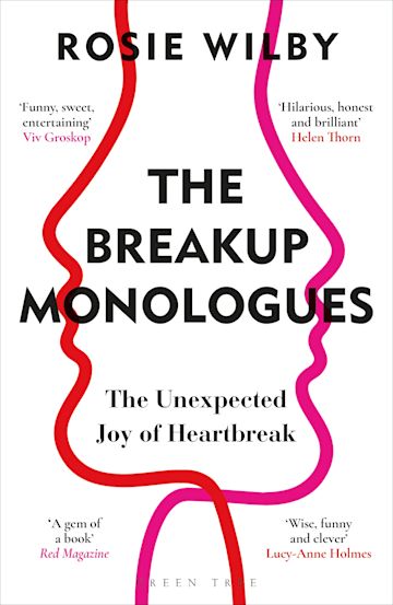 THE BREAKUP MONOLOGUES