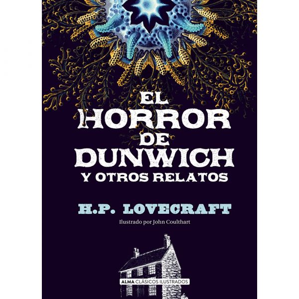 HORROR DE DUNWICH Y OTROS RELATOS, EL