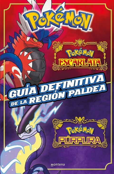 POKEMON: GUÍA DEFINITIVA DE LA REGIÓN PALDEA