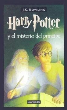 HP6 - MISTERIO DEL PRINCIPE, EL (TD)