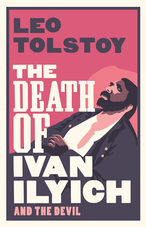 THE DEATH OF IVAN ILYICH