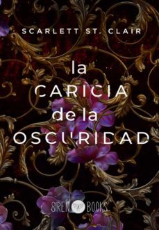 LA CARICIA DE LA OSCURIDAD (HADES Y PERSÉFONE #1)