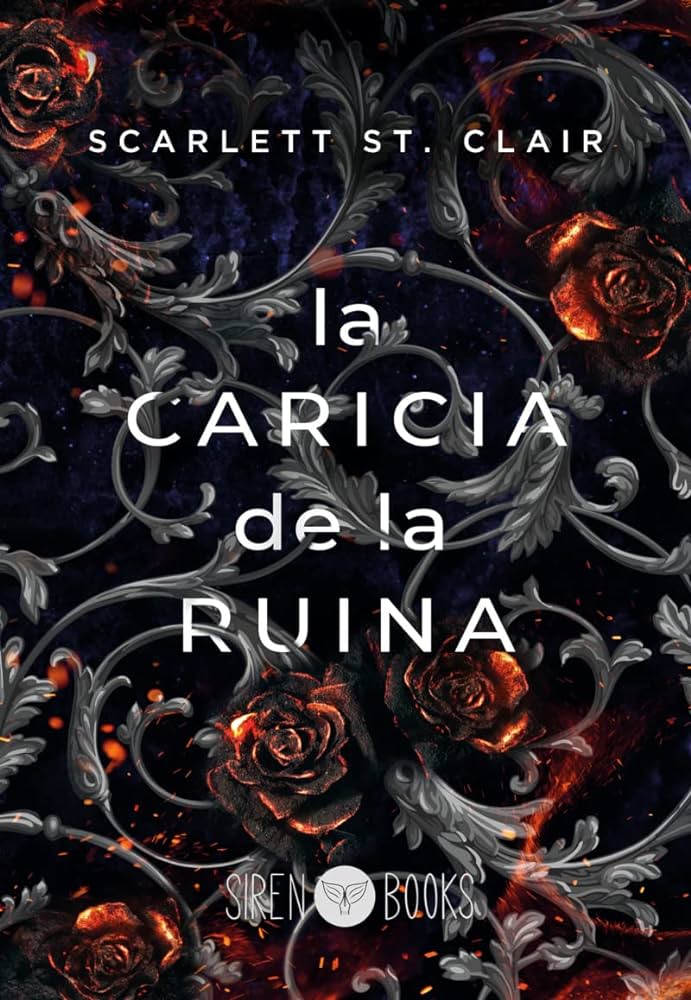 LA CARICIA DE LA RUINA (HADES Y PERSÉFONE #2)