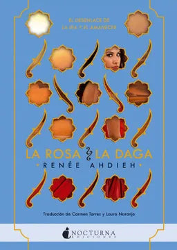 LA ROSA Y LA DAGA (IRA Y EL AMANECER 2)