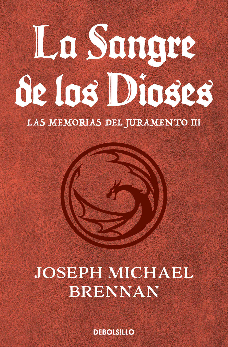 La sangre de los Dioses (Memorias del Juramento 3)
