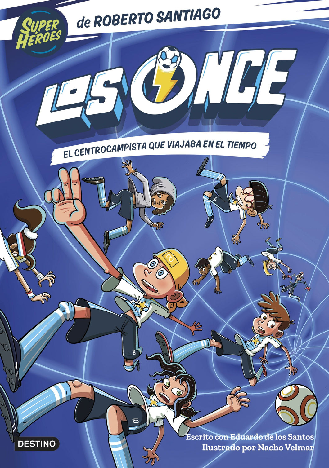 Los once 3. El centrocampista que viajaba en el tiempo