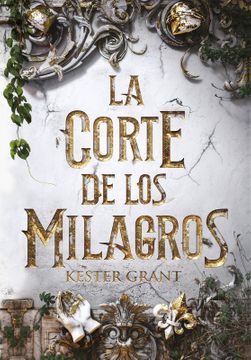 CORTE DE LOS MILAGROS, LA