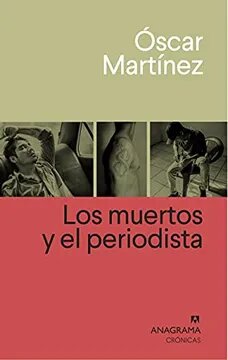 MUERTOS Y EL PERIODISTA, LOS