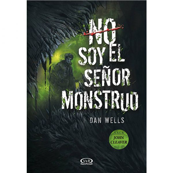 No soy el señor monstruo (Saga John Cleaver 2)