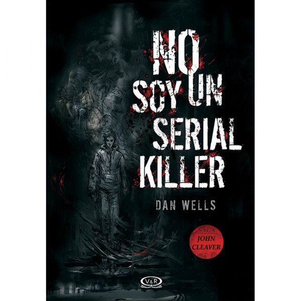 No soy un serial killer (Saga John Cleaver 1)