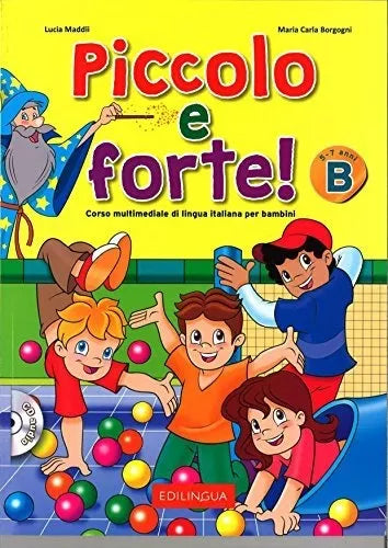 PICCOLO E FORTE! B