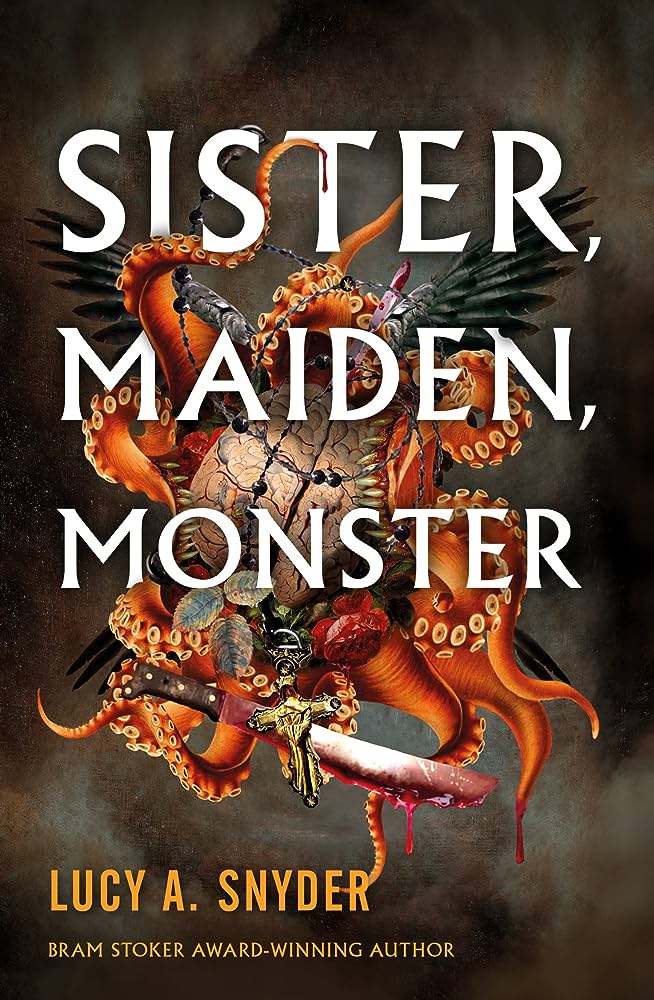 SISTER, MAIDEN, MONSTER