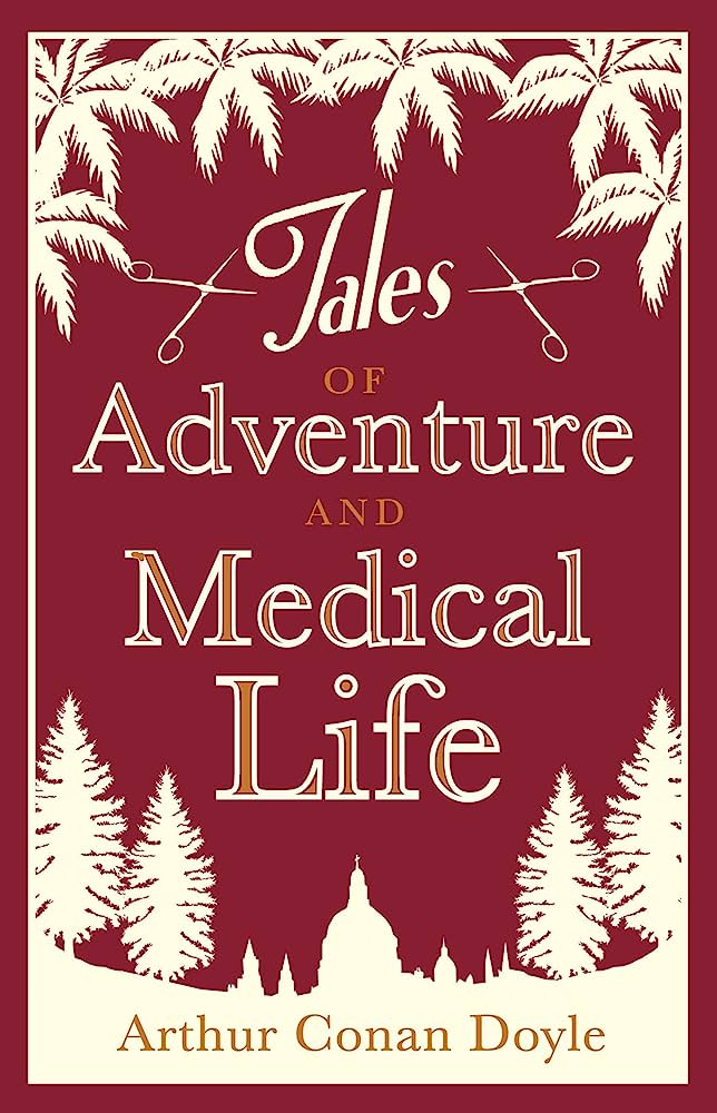 Tales of Adventures and Medical Life