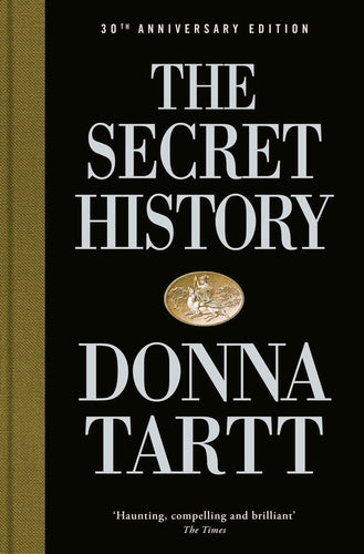 THE SECRET HISTORY (HARDBACK)