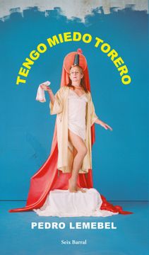 Tengo miedo torero