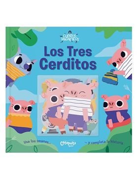 CUENTOS MAGNETICOS: LOS TRES CERDITOS