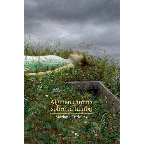 Alguien camina sobre tu tumba