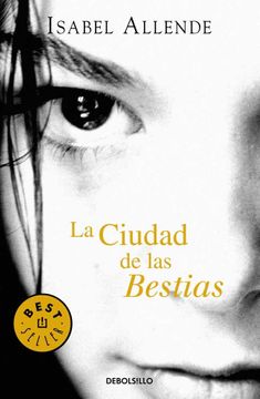 CIUDAD DE LAS BESTIAS, LA