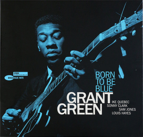 Grant Green - Born To Be Blue: Blue Note Tone Poet Series (180g Vinyl LP)