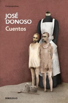 CUENTOS (JOSE DONOSO)