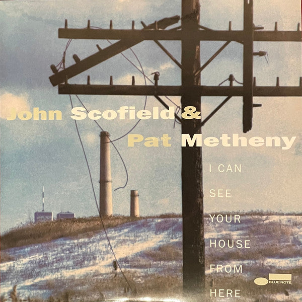 John Scofield and Pat Metheny - I Can See Your House From Here: Blue Note Tone Poet (180g Vinyl 2LP)