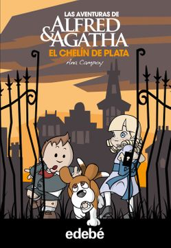AVENTURAS DE ALFRED Y AGATHA, LAS - EL CHELIN DE PLATA F BOOKLAND EDEBE