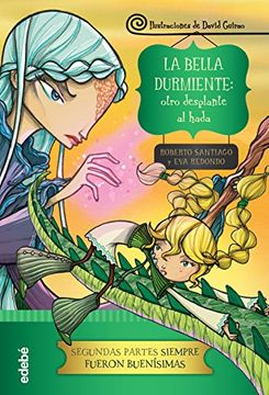 BELLA DURMIENTE: OTRO DESPLANTE AL HADA, LA F BOOKLAND EDEBE