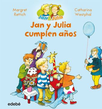 JAN Y JULIA CUMPLEN AÑOS C BOOKLAND EDEBE