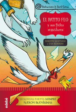 PATITO FEO Y SUS FIELES SEGUIDORES, EL F BOOKLAND EDEBE