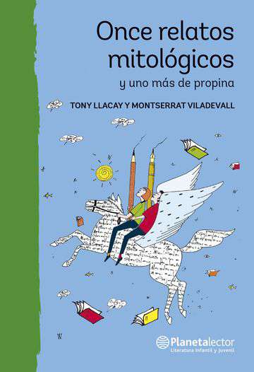 Once relatos mitológicos y uno más de propina