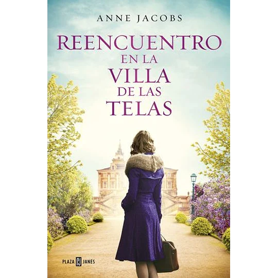 Reencuentro en la villa de las Telas (La villa de las Telas 6)