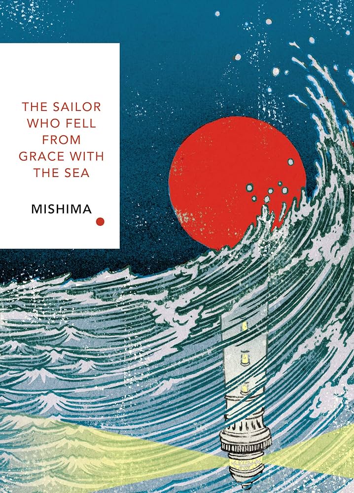 THE SAILOR WHO FELL FROM GRACE WITH THE SEA