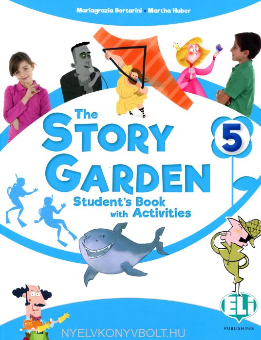 THE STORY GARDEN 5 - Student's & Activity Book + Lapbook digital + ELILink