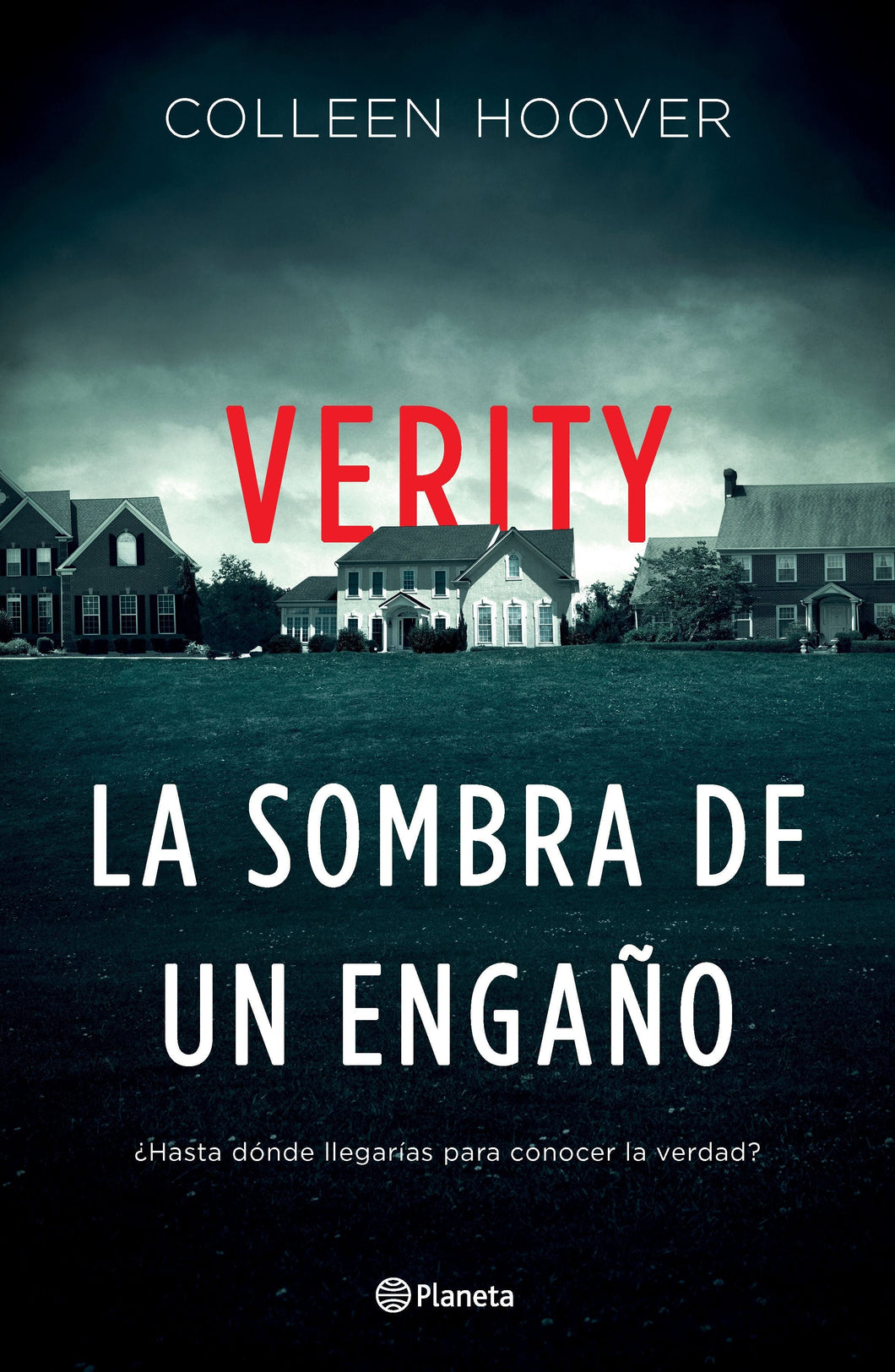 Verity. La sombra del engaño